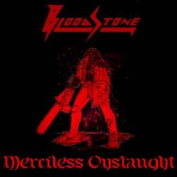 Bloodstone (SGP) : Merciless Onslaught